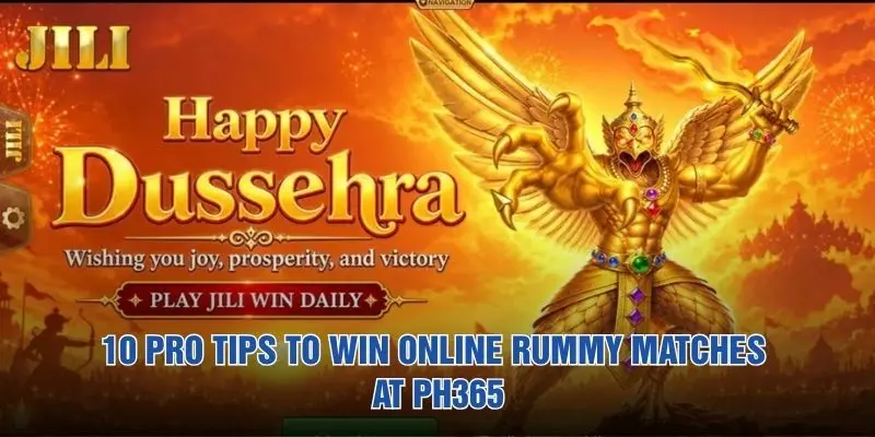 10 Pro Tips to Win Online Rummy Matches at PH365