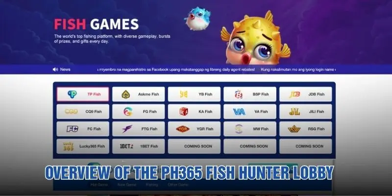 Overview of the PH365 Fish hunter lobby