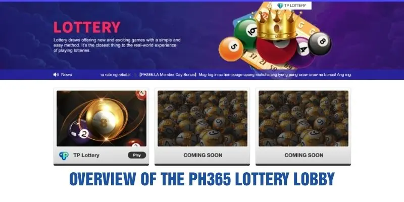 Overview of the PH365 Lottery lobby