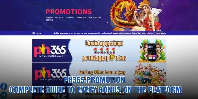 PH365 Promotion: Complete Guide To Every Bonus On The Platform